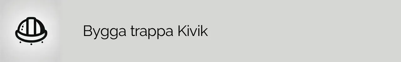 Bygga trappa Kivik